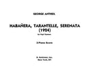Habanera, Tarantelle, Serenata