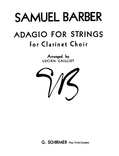 Adagio for Strings, for clarinet choir (arr. Cailliet)
