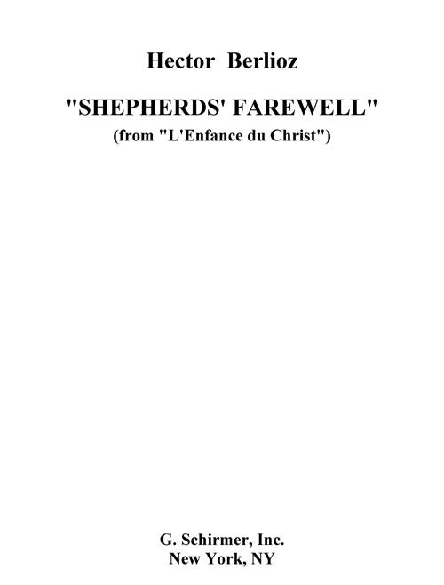 L’enfance du Christ: The Shepherd’s Farewell