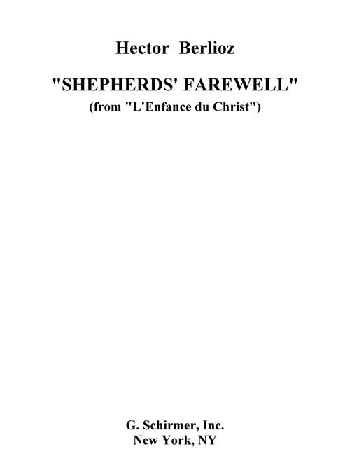 L’enfance du Christ: The Shepherd’s Farewell