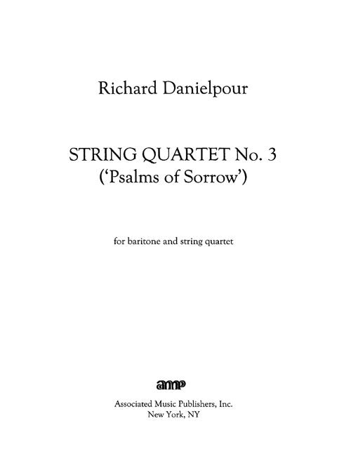 String Quartet No. 3, “Psalms of Sorrow”