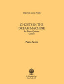 Ghosts in the Dream Machine, Piano Quintet