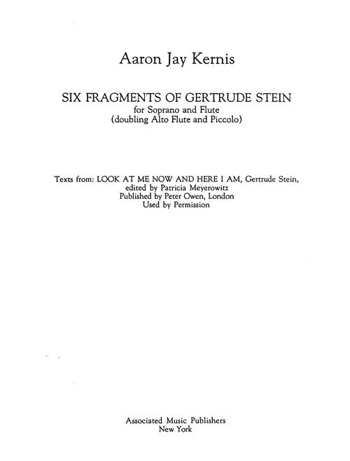 Six Fragments of Gertrude Stein for soprano and flute