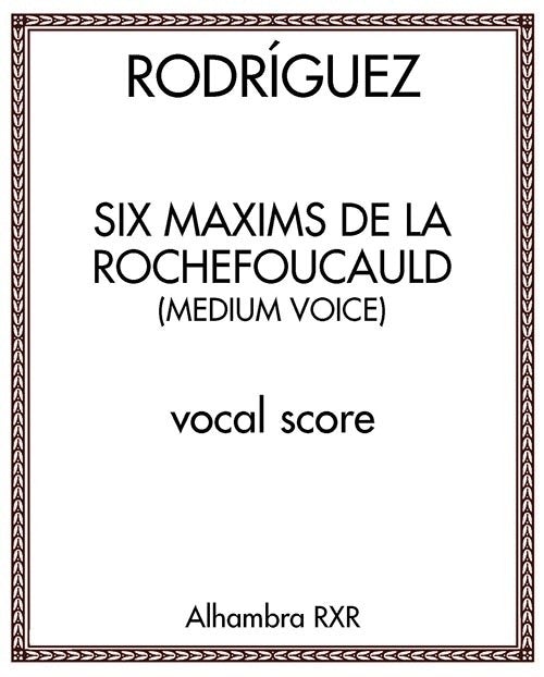 Six Maxims de La Rochefoucauld (medium voice)