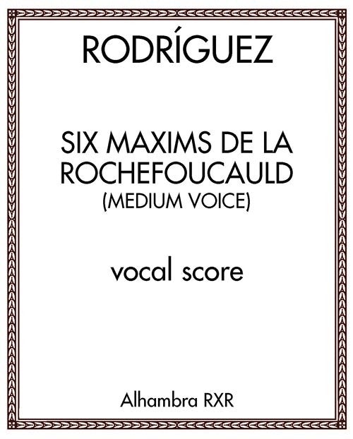 Six Maxims de La Rochefoucauld (medium voice)