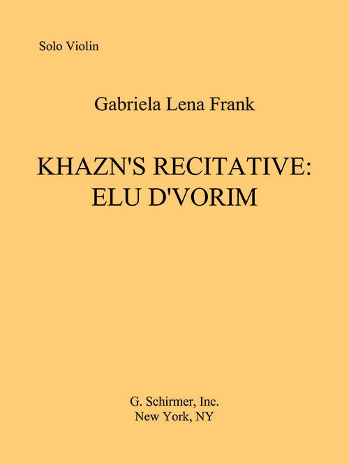 Khazn’s Recitative: Elu D’vorim