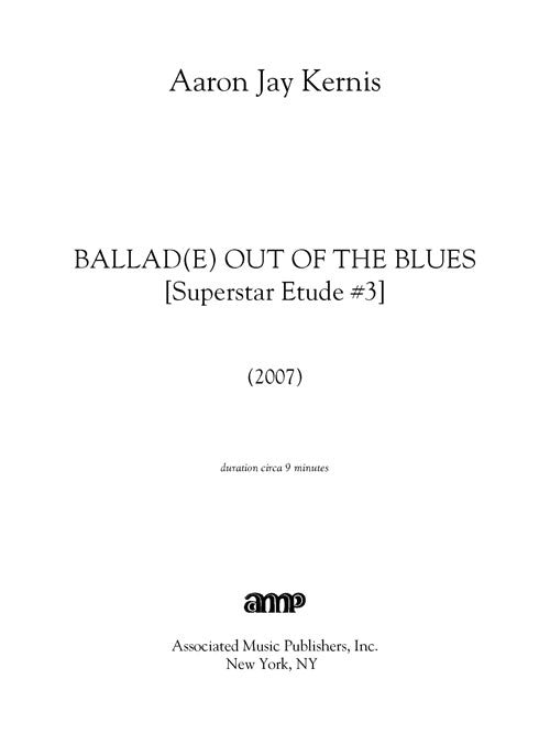 Ballad(e) out of the Blues - Superstar Etude