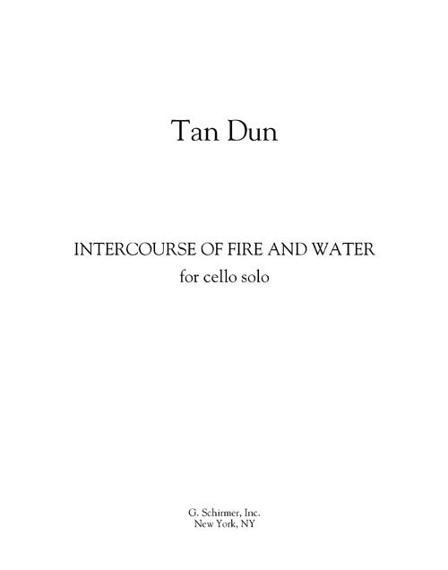 Intercourse of Fire and Water for solo cello