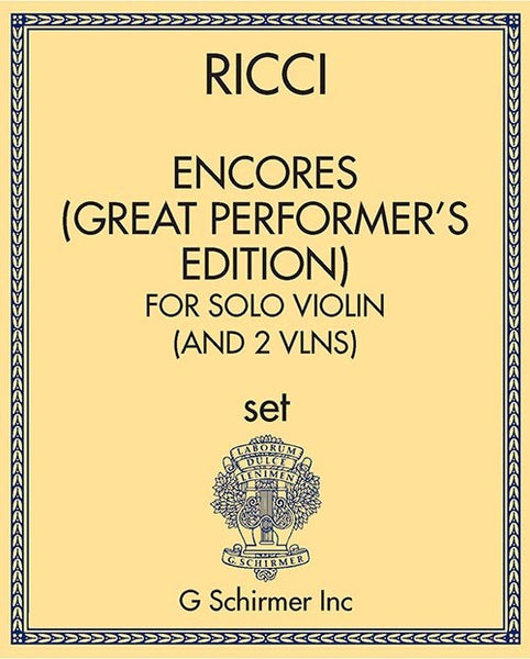 Encores (Great Performer's Edition), for Solo Violin (and Two Violins)