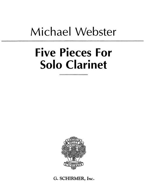 Five Pieces for Solo Clarinet