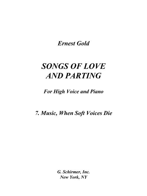 Music, When Soft Voices Die (from “Songs of Love and Parting”)