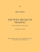 The Poet Speaks of Praising (SATB)
