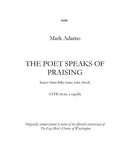 The Poet Speaks of Praising (SATB)