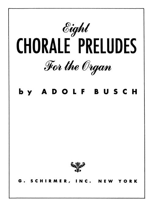 Eight Chorale Preludes