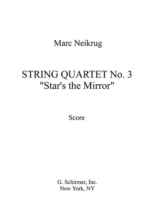 String Quartet No. 3, 'Star's the Mirror'