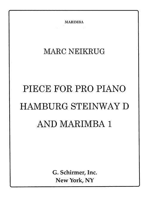 Piece for Pro Piano Steinway D and marimba One