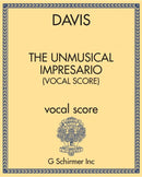 The Unmusical Impresario (vocal score)