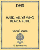 Hark, All Ye Who Bear A Yoke