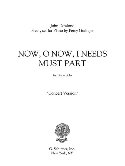 Now, O Now, I needs must part ('concert' version)