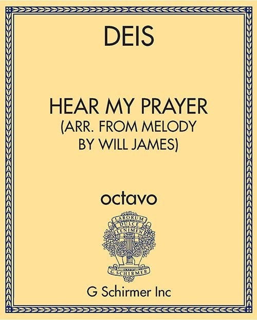 Hear My Prayer (arr. from melody by Will James)