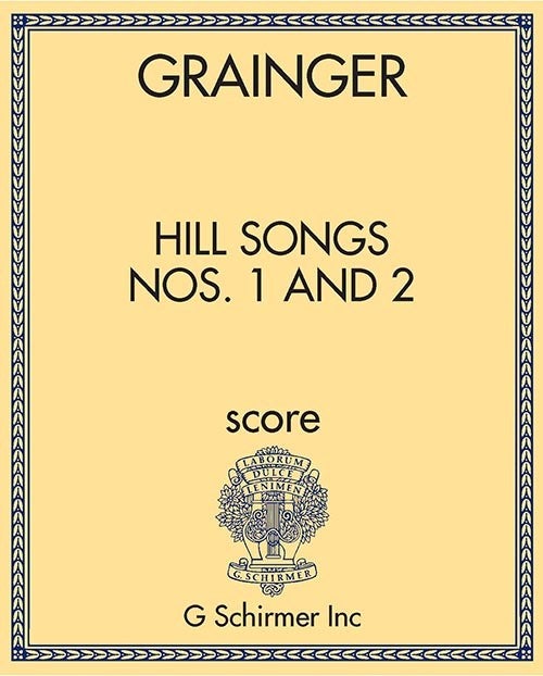 Hill Songs Nos. 1 and 2
