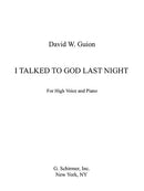 I Talked to God Last Night (high voice and pf)