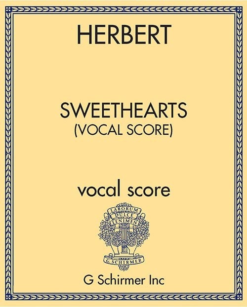 Sweethearts (vocal score)