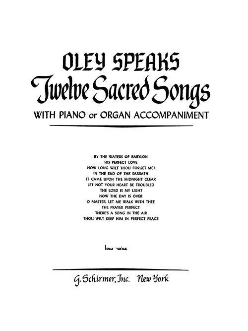 Twelve Sacred Songs - Low Voice - with piano or organ accompaniment