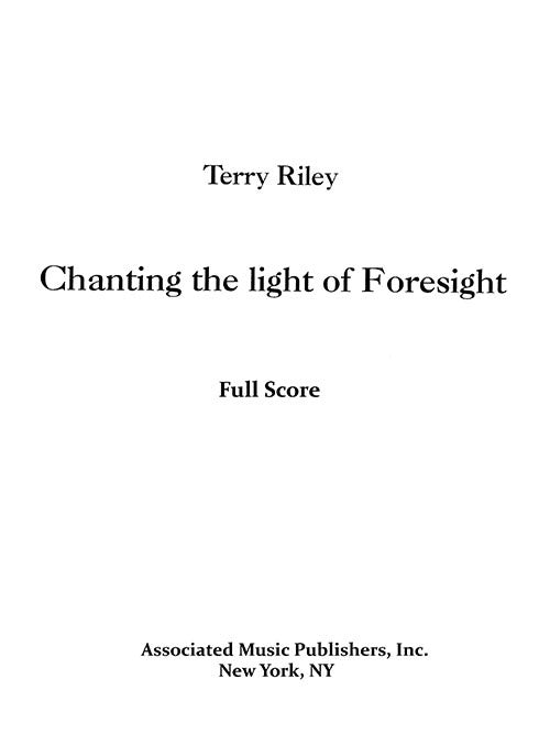 Chanting the Light of Foresight