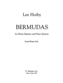 Bermudas, for Mezzo Soprano and Piano Quartet - (Version for one singer)