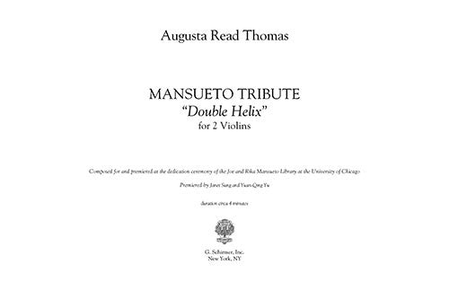 Mansueto Tribute, "double helix" (for violins)