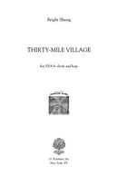 Thirty-Mile Village - choral score