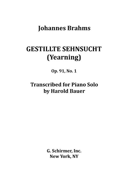 Gestillte Sehnsuct, Op. 91, No. 1