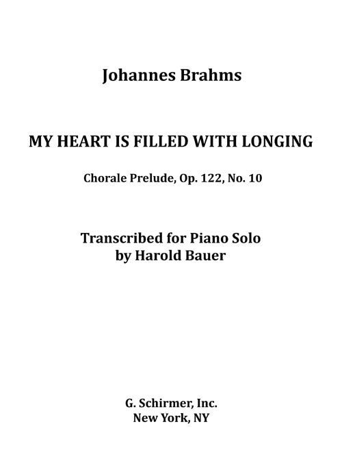 My heart is filled with longing, Op. 122, No. 10
