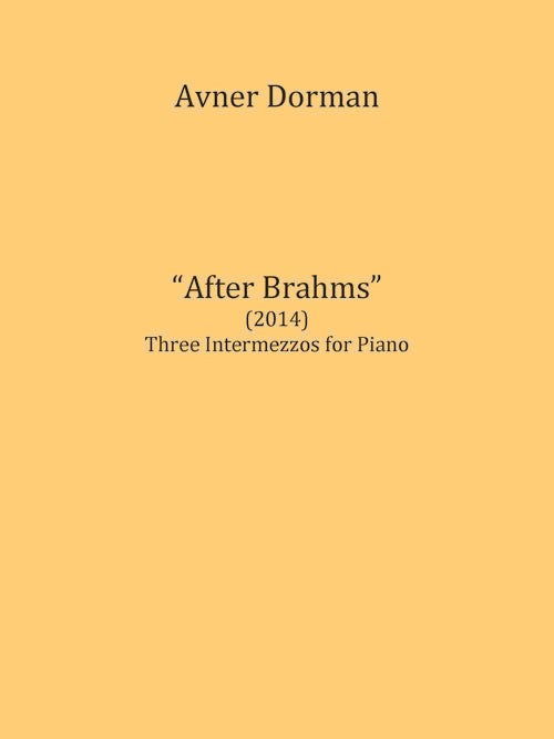 After Brahms (Three Intermezzos for Piano)