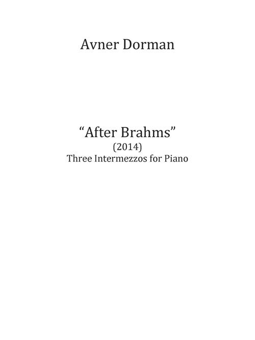 After Brahms (Three Intermezzos for Piano)
