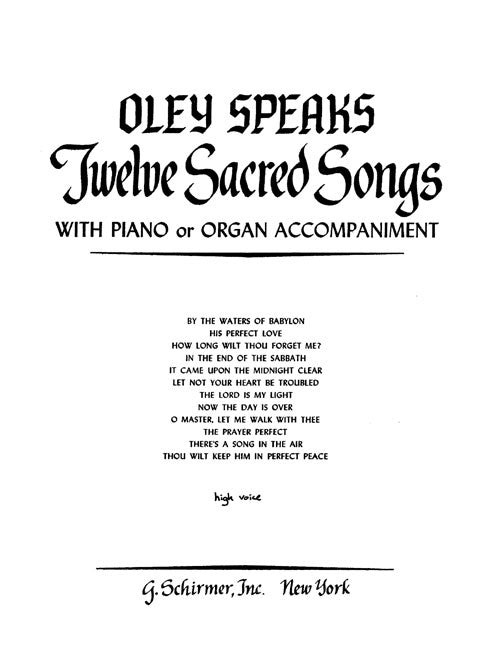 Twelve Sacred Songs - High Voice - with piano or organ accompaniment