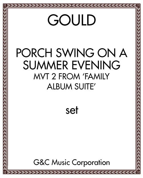 Porch Swing on a Summer Evening: mvt 2 from 'Family Album Suite'