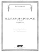 Preludes (at a Distance): Inside