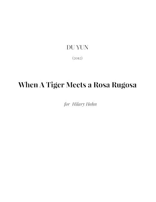 When a Tiger meets a Rosa Rugosa