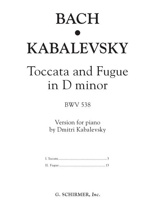 Toccata and Fugue in D Minor BWV 538 (Arranged for Piano by Dmitri Kabalevsky)