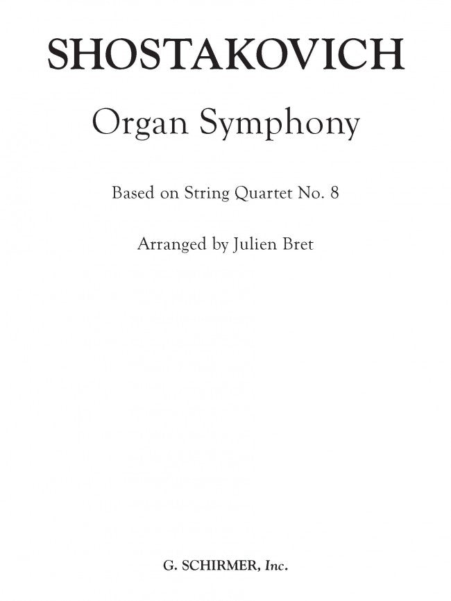 Organ Symphony, based on String Quartet No. 8 (arr. Julien Bret)