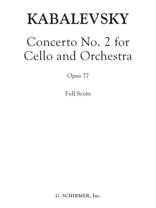 Concerto No. 2 for Cello and Orchestra Op. 77