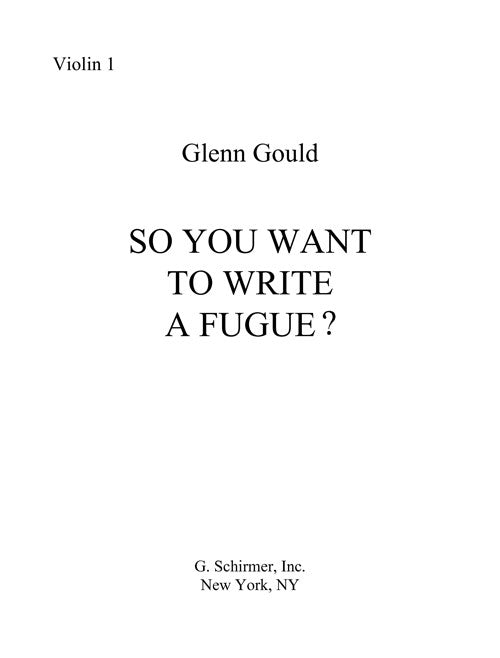 So You Want to Write a Fugue?