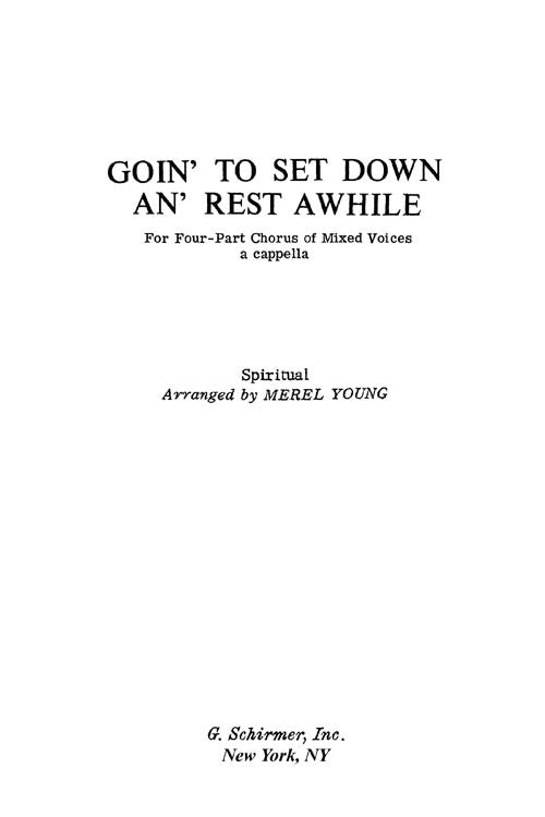 Goin' to Set Down an' Rest Awhile