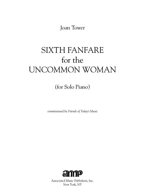 Sixth Fanfare for the Uncommon Woman (for solo piano)