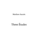 Three Études