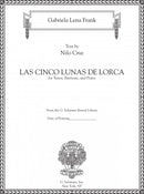 Las cinco lunas de Lorca (The Five Moons of Lorca, for tenor, baritone, and piano)