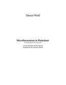 Microfluctuations in Plainchant (for string quartet)- Set of score, parts, and electronics
