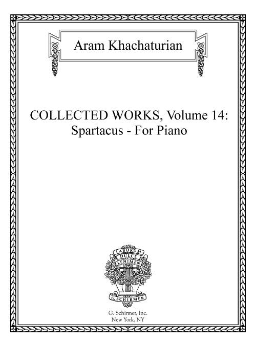 Collected Works Vol. 14: Spartacus (for piano)